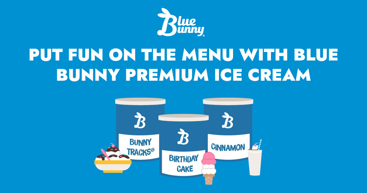 Put Fun on the Menu with Blue Bunny Premium Icecream. Illustrations of 3 gallon containers of ice cream.